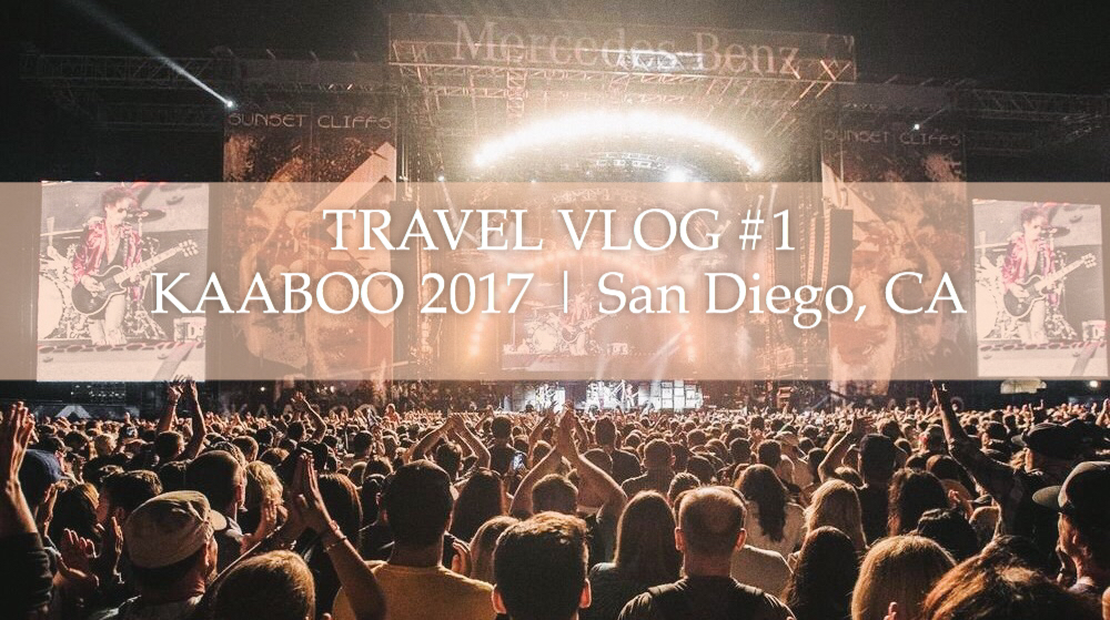 KAABOO del mar music festival review and travel vlog video